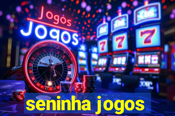 seninha jogos